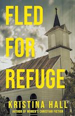 Fled for Refuge 