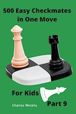 500 Easy Checkmates in One Move for Kids, Part 9 