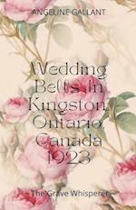 Wedding Bells in Kingston, Ontario, Canada 1923 