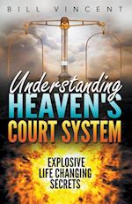 Understanding Heaven's Court System