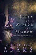 Lords of Mirror and Shadow (A Pact with Demons, Vol. 3)