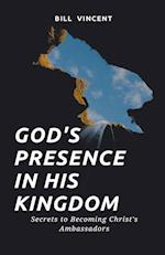 God's Presence In His Kingdom