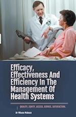 Efficacy, Effectiveness And Efficiency In The Management Of Health Systems