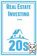 Real Estate Investing in Your 20s