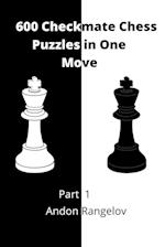 600 Checkmate Chess Puzzles in One Move, Part 1