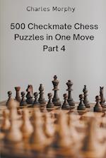 500 Checkmate Chess Puzzles in One Move, Part 4 