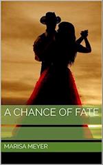 Chance of Fate