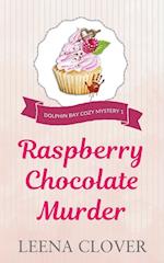 Raspberry Chocolate Murder 