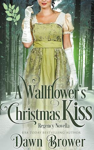 A Wallflower's Christmas Kiss