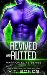 Revived and Rutted