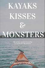 Kayaks, Kisses and Monsters 