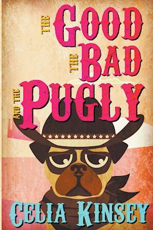 The Good, the Bad, and the Pugly