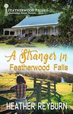 Stranger in Featherwood Falls