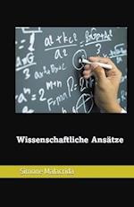 Wissenschaftliche Ansätze