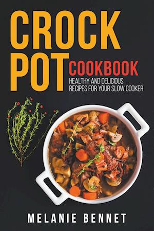 Crock Pot Cookbook