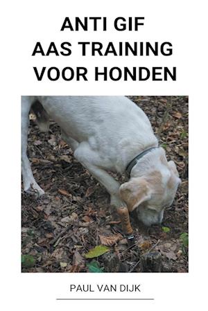 Anti Gif Aas Training voor Honden