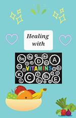 Healing With Vitamins 