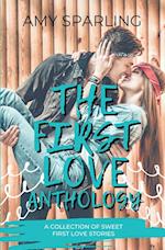 The First Love Anthology 