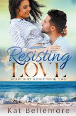 Resisting Love 