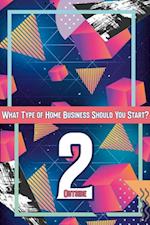 What Type of Home Business Should You Start 2: Outside