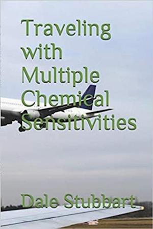 Traveling With Multiple Chemical Sensitivities