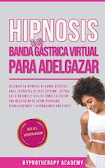 Hipnosis De Banda Gástrica Virtual Para Adelgazar