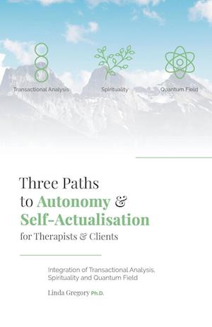 Three Paths to Autonomy and Self-Actualisation