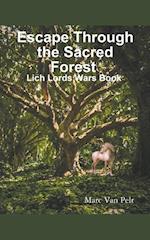 Escape Through the Sacred Forest 