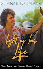 Light Up His Life 