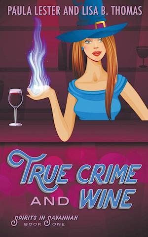 True Crime and Wine