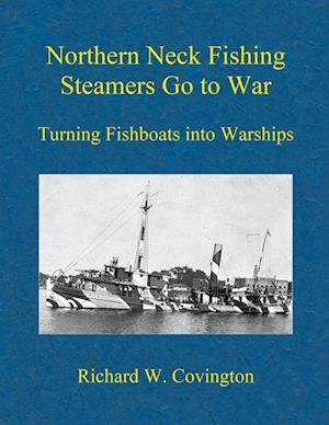 Northern Neck Fishing Steamers Go to War