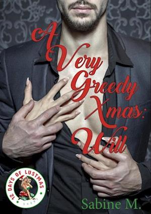 Very Greedy Xmas: Will