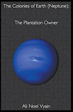 The Plantation Owner 