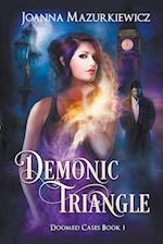 Demonic Triangle (Doomed Cases Book 1) 