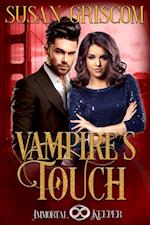 Vampire's Touch: Immortal Keeper Vampire Paranormal Romance