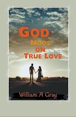 God Nods on True Love 