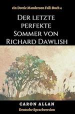 Der letzte perfekte Sommer von Richard Dawlish