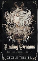 Binding Dreams