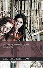 Nikki's Nightmare, Zombie Invasion 