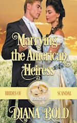 Marrying the American Heiress 