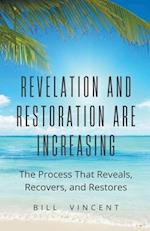 Revelation and Restoration Are Increasing