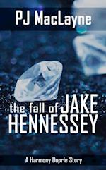 Fall of Jake Hennessey