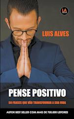 Pense Positivo