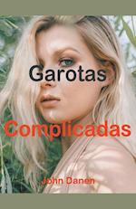 Garotas complicadas