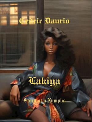 Lakiya- Story of a Nympho