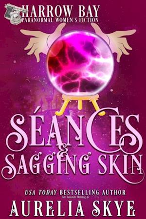 Seances & Sagging Skin