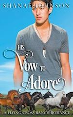 His Vow to Adore 