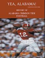 Yea Alabama! History of Alabama Crimson Tide Football 