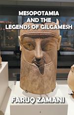 Mesopotamia  and the   Legends of Gilgamesh