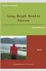 Long, Rough Road to Success 